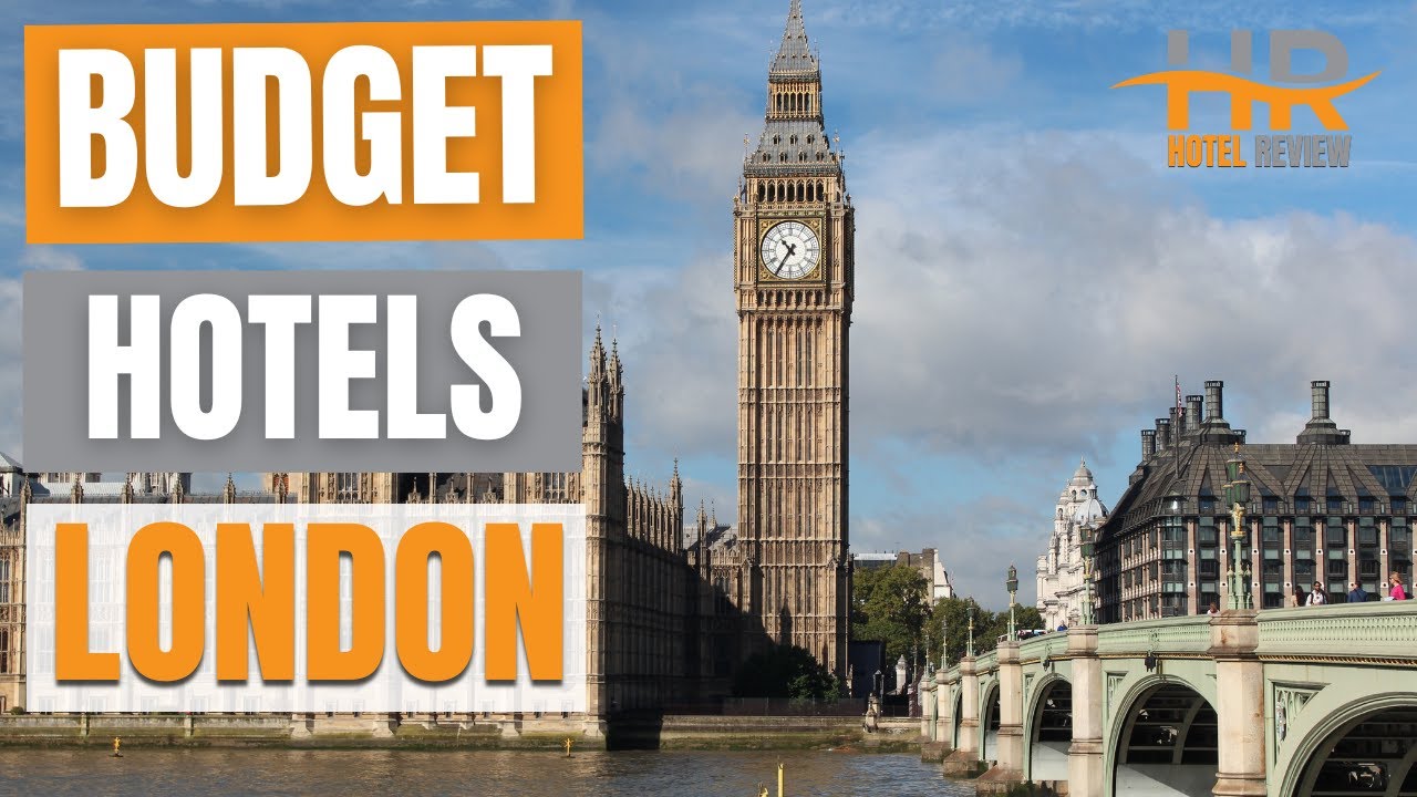 Best Budget Hotels in London | Unbeatable Low Rates Await You Here!