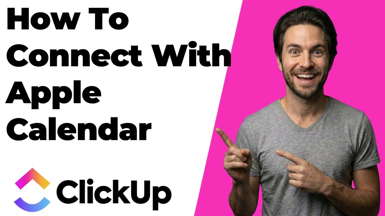 How To Connect ClickUp With Apple Calendar (2026 Easy Guide)