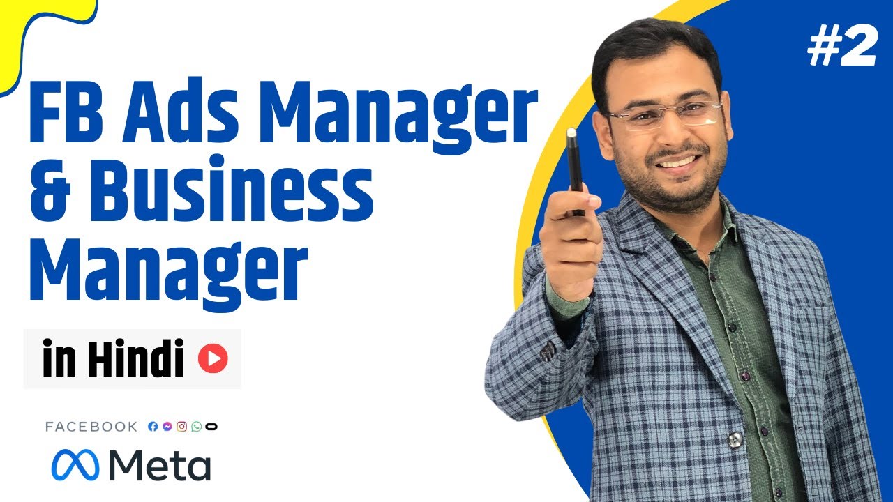 Facebook Ads Account & Business Manager | Latest Facebook Ads Course | #2