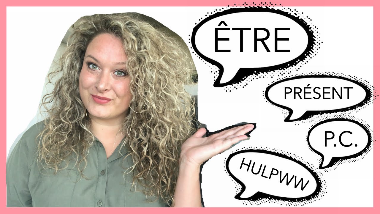 ÊTRE IN DE PRÉSENT EN PASSÉ COMPOSÉ  (uitleg en oefeningen)