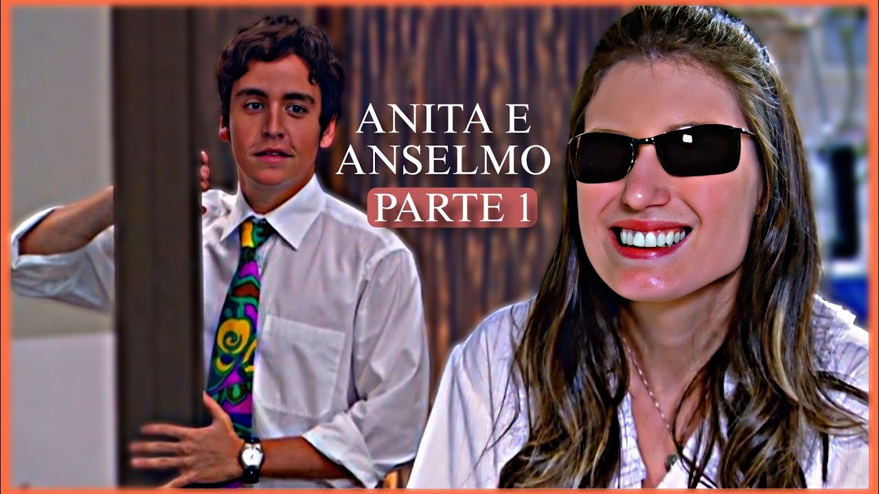 A HISTÓRIA DE ANITA E ANSELMO / PARTE 01 | (comentada).