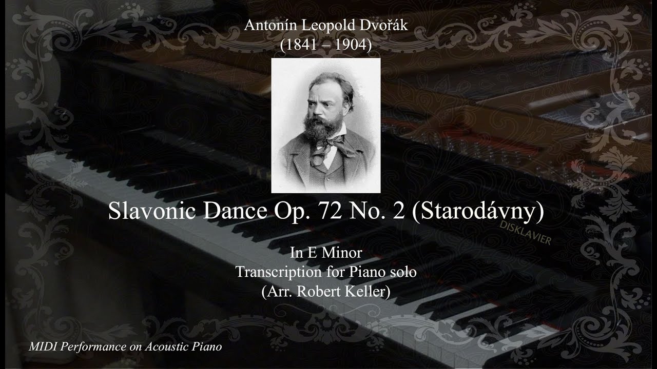 A.Dvořák: Slavonic Dance Op. 72 No. 2 in E Minor (Starodávný) Transcription for Piano solo