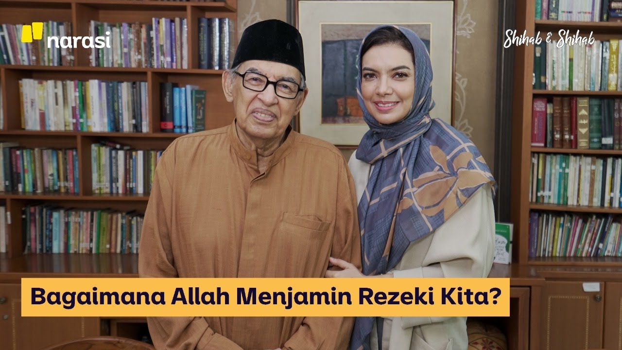 Rezeki dan Hasil Usaha: Bagaimana Allah Menjamin Rezeki Kita? | Shihab & Shihab