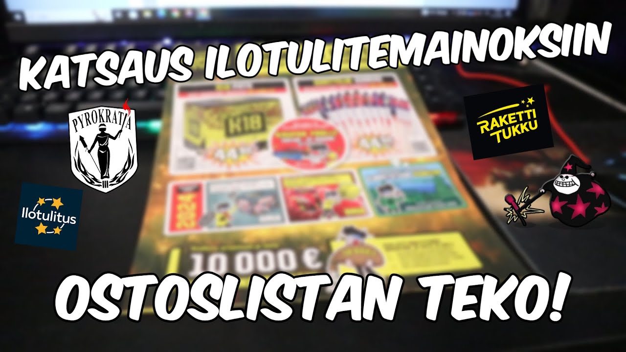 Ilotulitemainokset! | Katsaus Ja Ostoslistan Teko | Uusi Vuosi 2023-2024