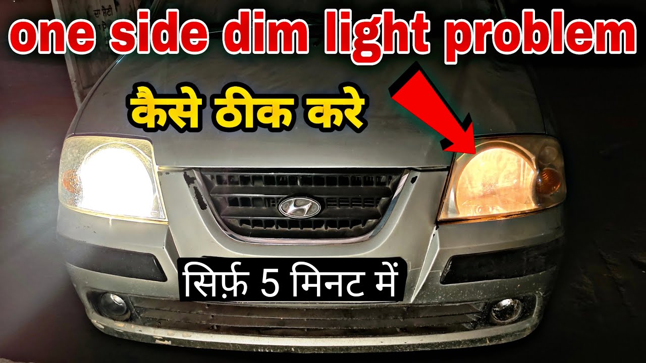 One Headlight is Dim Santro How to Fix | Saleem ki gali