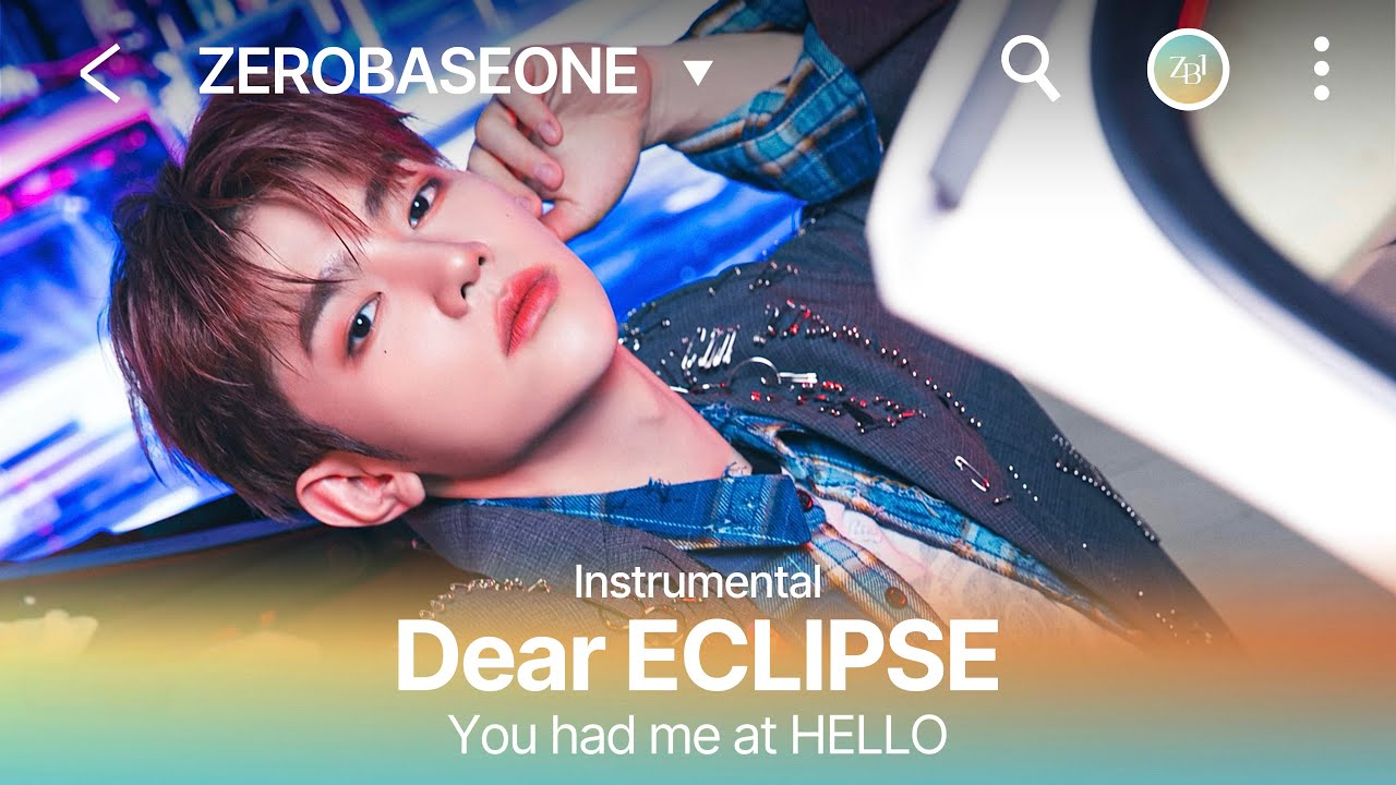 ZEROBASEONE (제로베이스원) 'Dear ECLIPSE' Instrumental