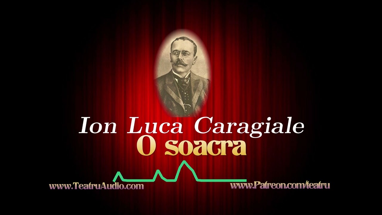 O soacra - Ion Luca Caragiale