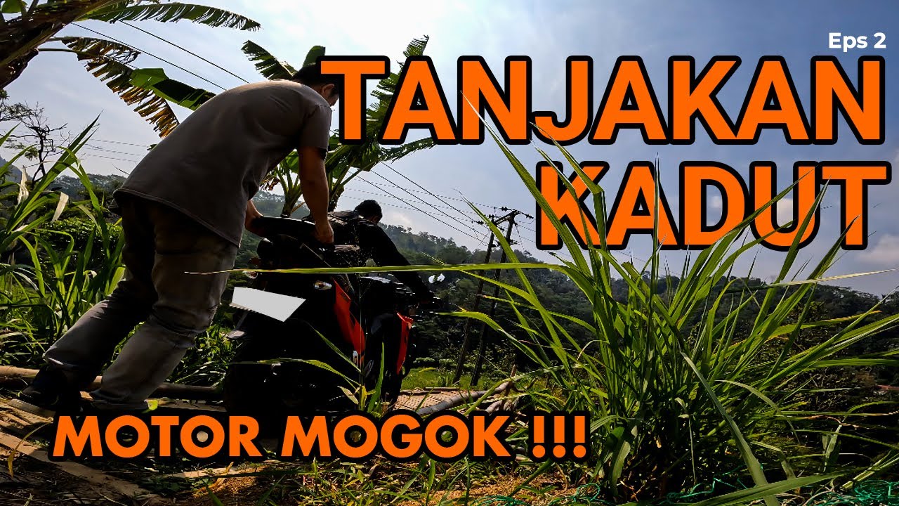 Eps 2 : TANJAKAN KADUT, MOGOK DI TENGAH KEBON #vstrom250sx