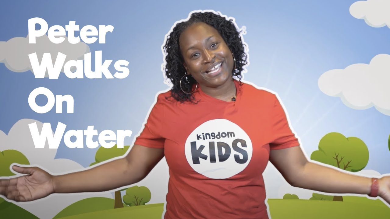 Peter Walks On Water | Kingdom Kids Online