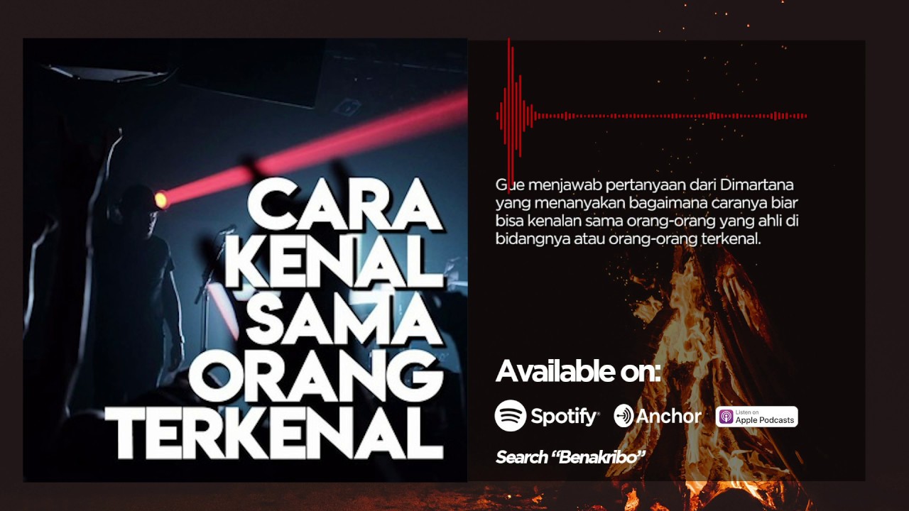Cara Kenal Sama Orang Terkenal (Podcast)