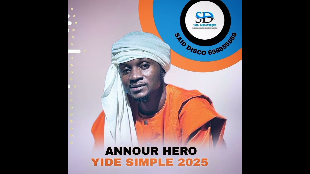 Annour hero - yide simple (Nouveau 2025)
