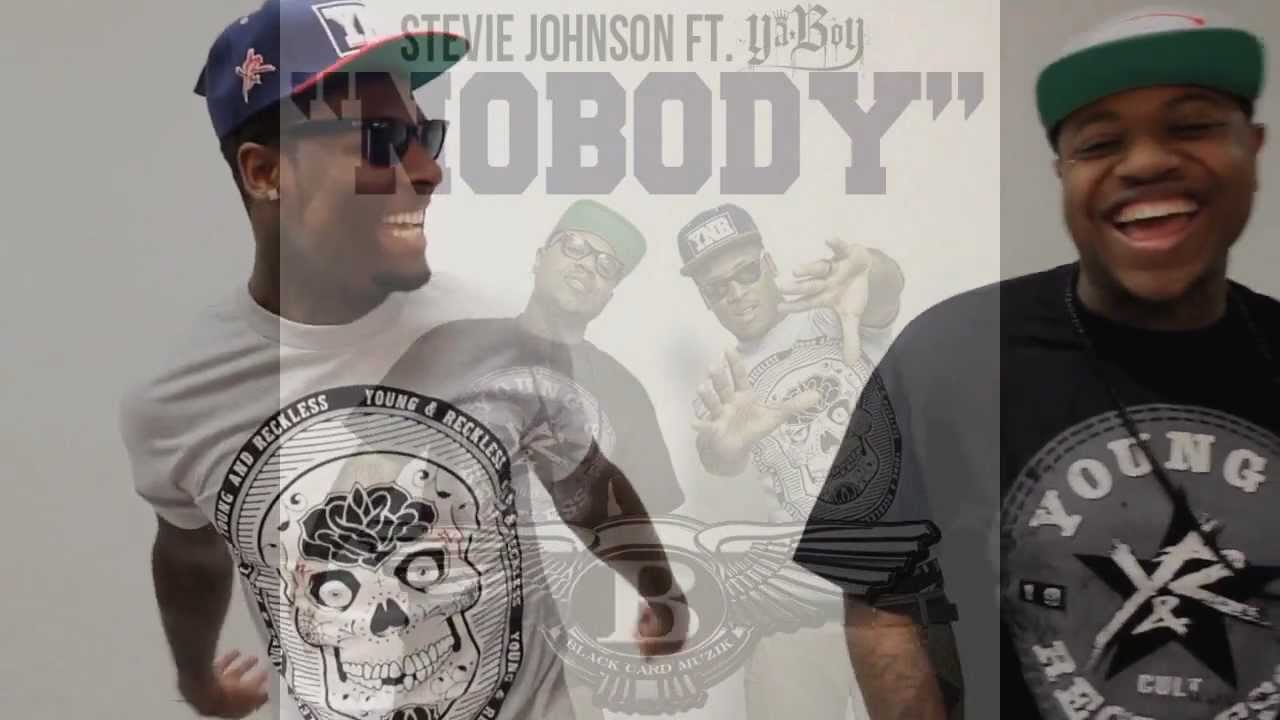 Stevie Johnson ft. Ya Boy - Nobody