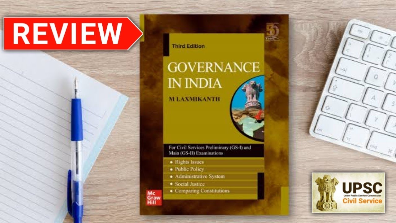 Review🔥 Governance in India by M Laxmikanth for UPSC Prelims & Main