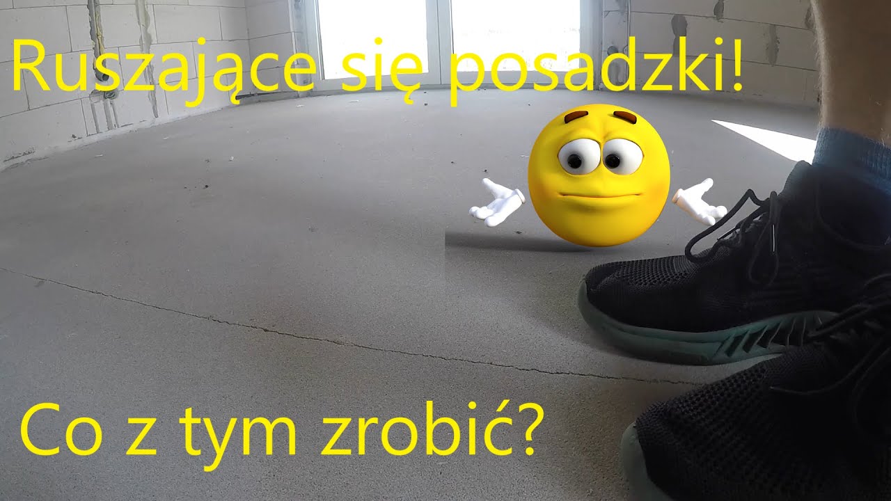 Ruszające się posadzki!!! Co z tym robić???