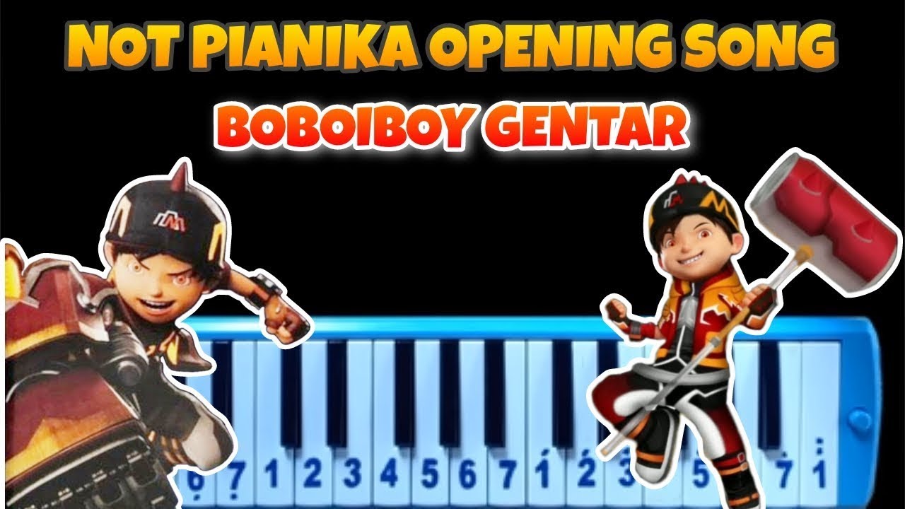 Not Pianika Opening Boboiboy Galaxy Gentar