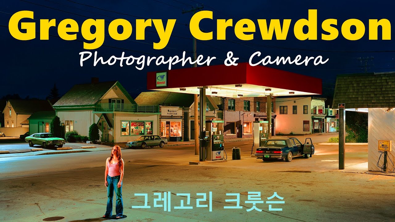 사진가와 카메라 32-그레고리 크룻슨(Gregory Crewdson)의 시네마틱 카메라