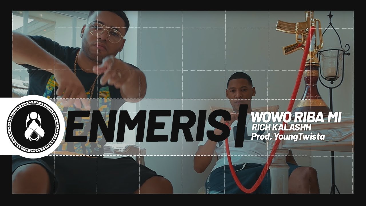 Enmeris - Wowo Riba Mi ft. Rich Kalashh (Prod. Youngtwista)