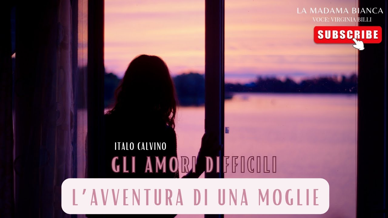 Gli amori difficili - L'avventura di una moglie (1958) Italo Calvino
