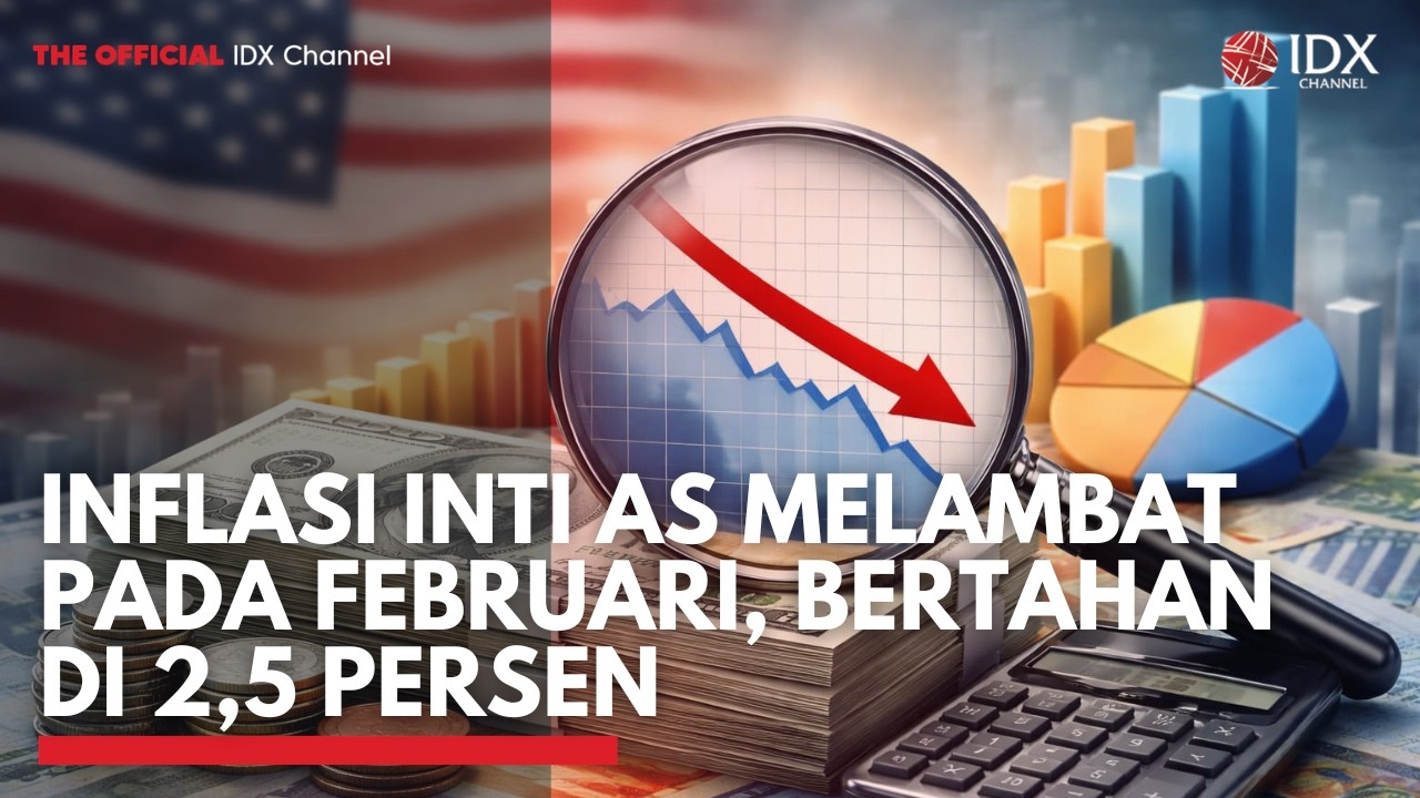 Inflasi Inti AS Melambat pada Februari, Bertahan di 2,5 Persen | MARKET BUZZ