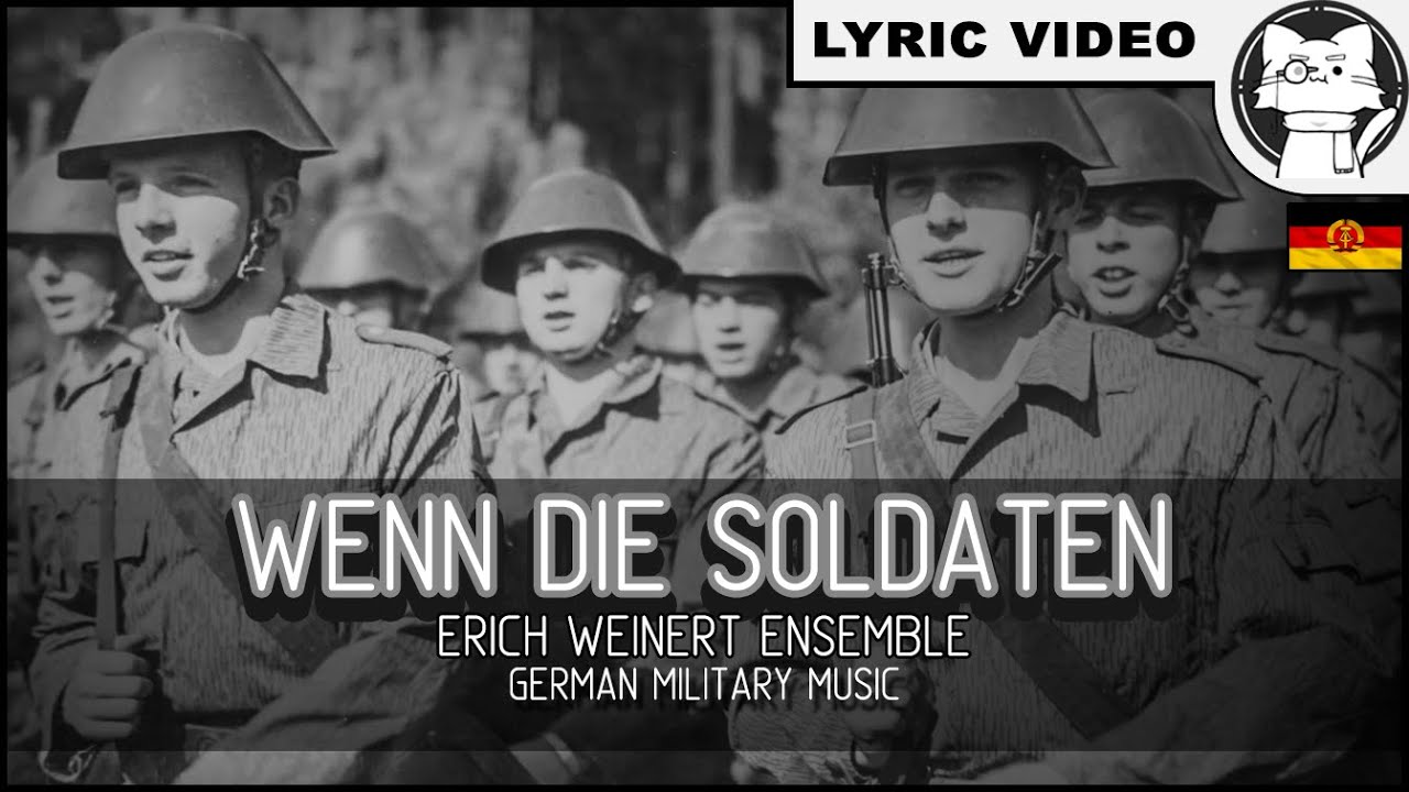 Wenn die Soldaten - Erich Weinert Ensemble [⭐ LYRICS GER/ENG] [East Germany] [German Military Music]