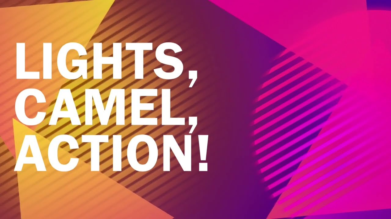 Lights, Camel, Action! Dance routines 2020