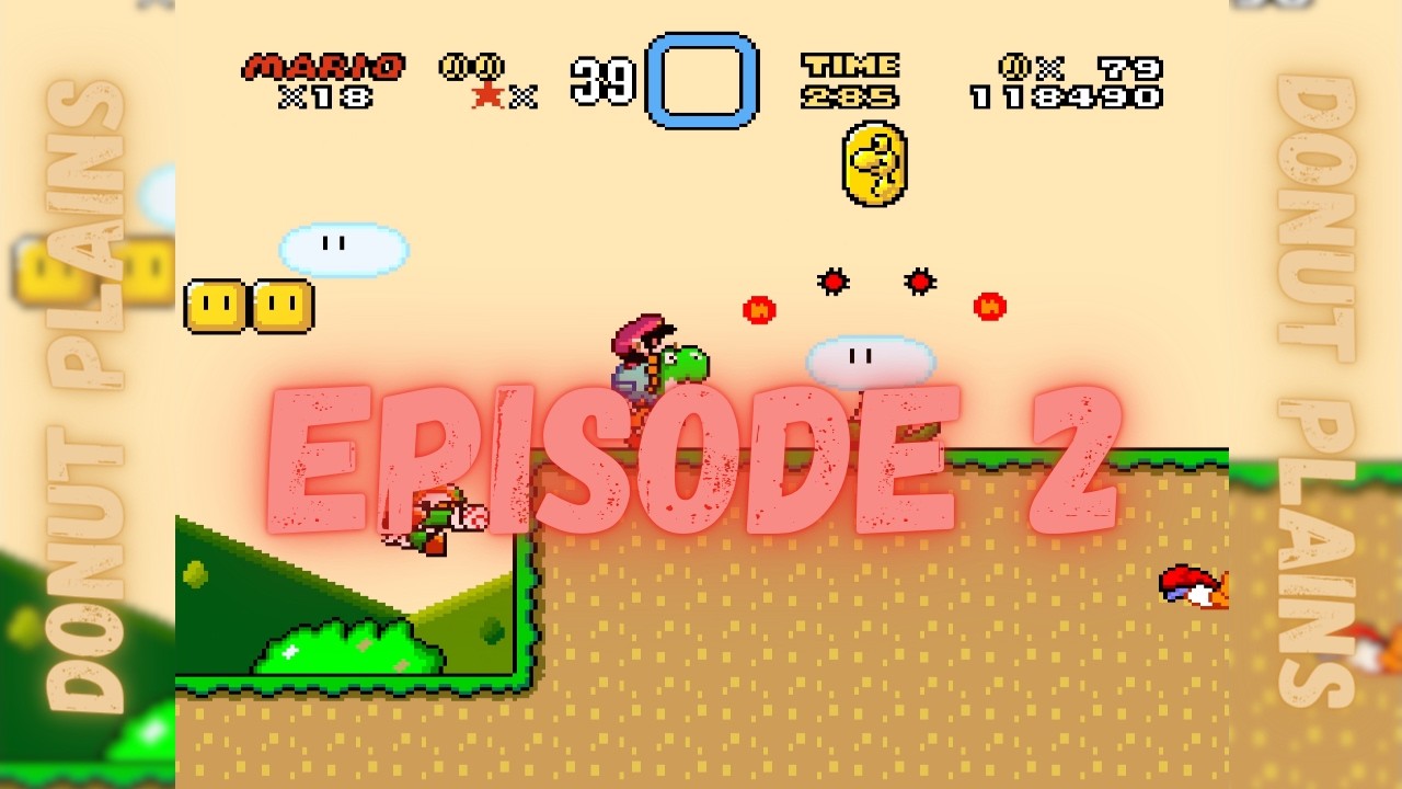 Super Mario World | Donut Plains | Episode 2