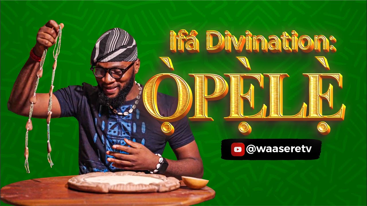 Ifa Divination :OPELE