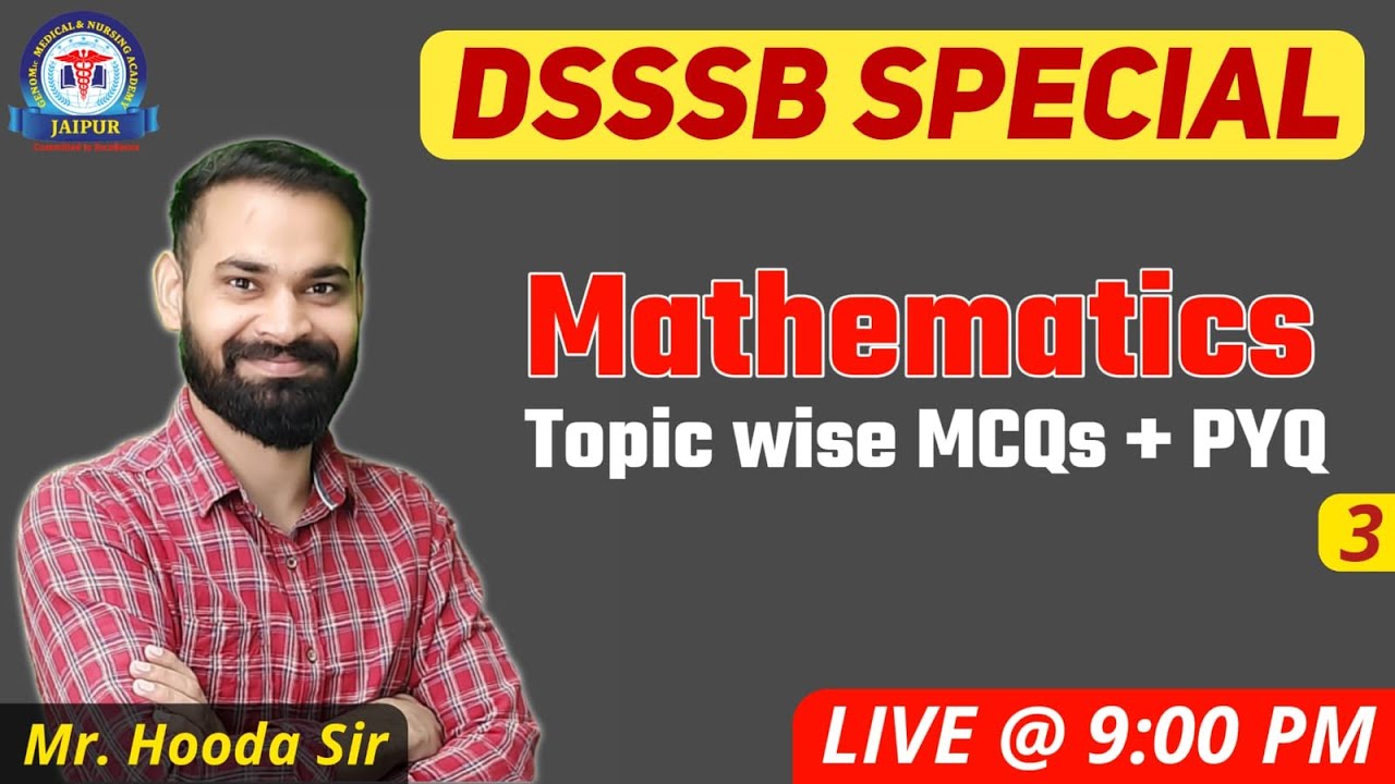 DSSSB Special Mathematics Class By Mr. Hooda Sir
