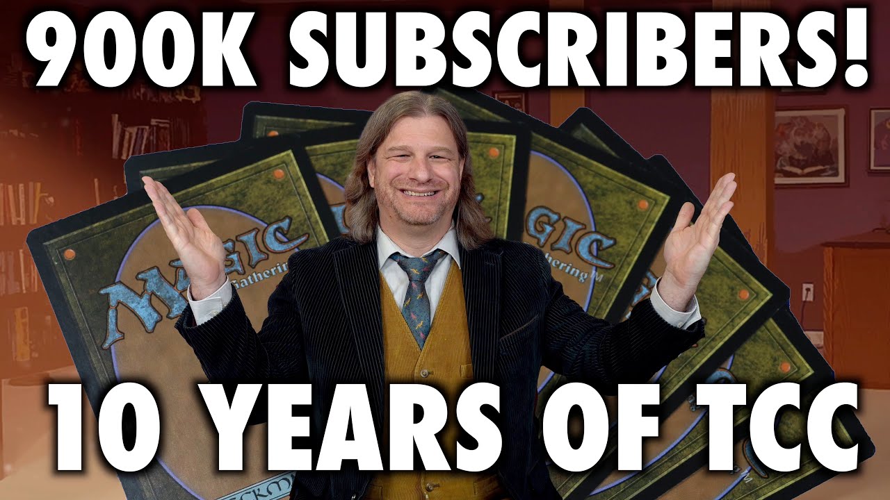 900,000 Subscribers and 10 Years of Tolarian Community College and Magic: The Gathering Memories