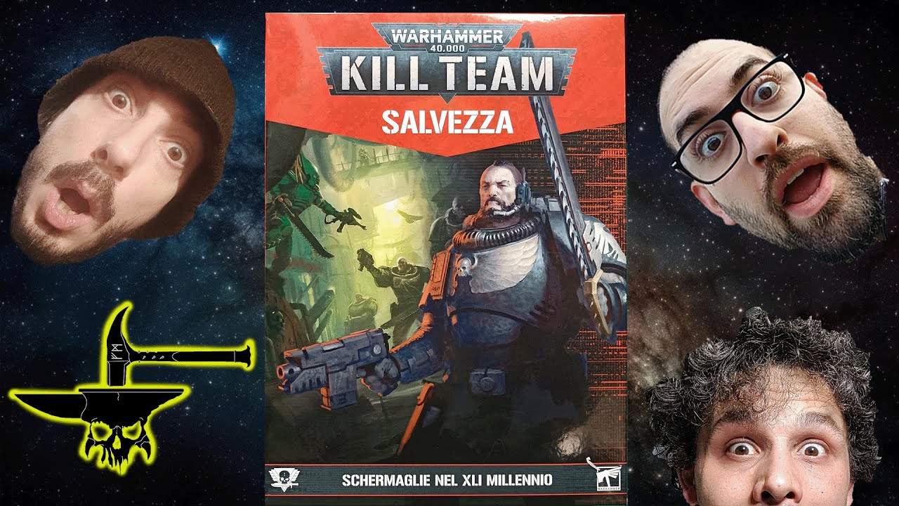 Kill Team UNBOX SALVEZZA ITA