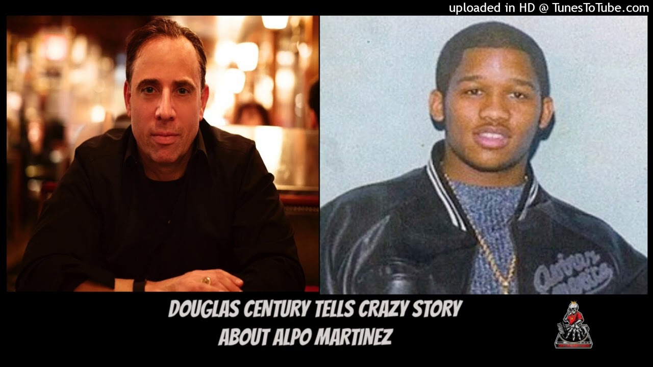 Douglas Century tells Crazy Story about Alpo Martinez