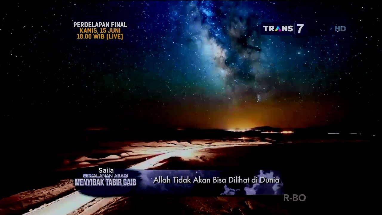 Melihat ALLAH, Kenikmatan Tertinggi di Surga ~ KHAZANAH 13 Juni 2017
