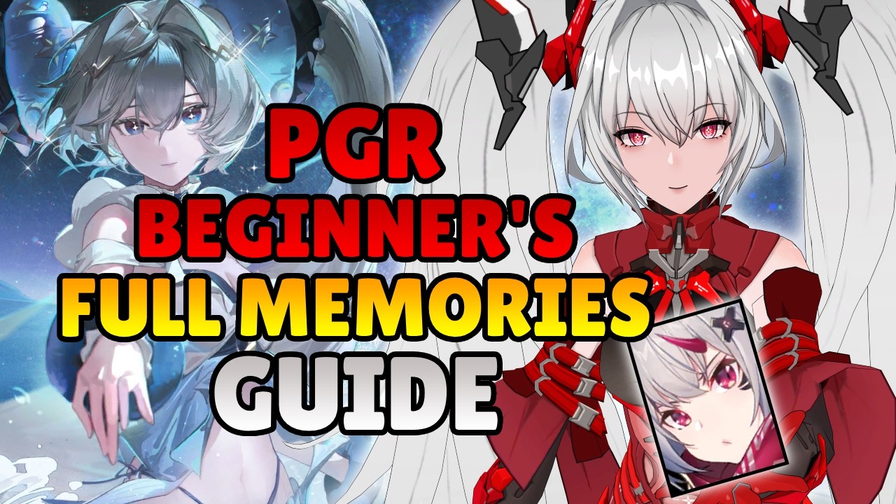 Beginner's Guide to Memories | Punishing Gray Raven