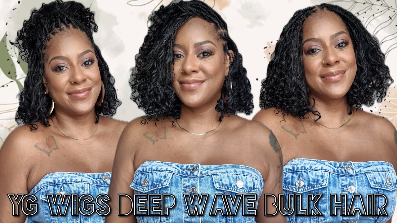 YG Wigs Deep Wave Bulk Hair Review and Styling BoHo Bob
