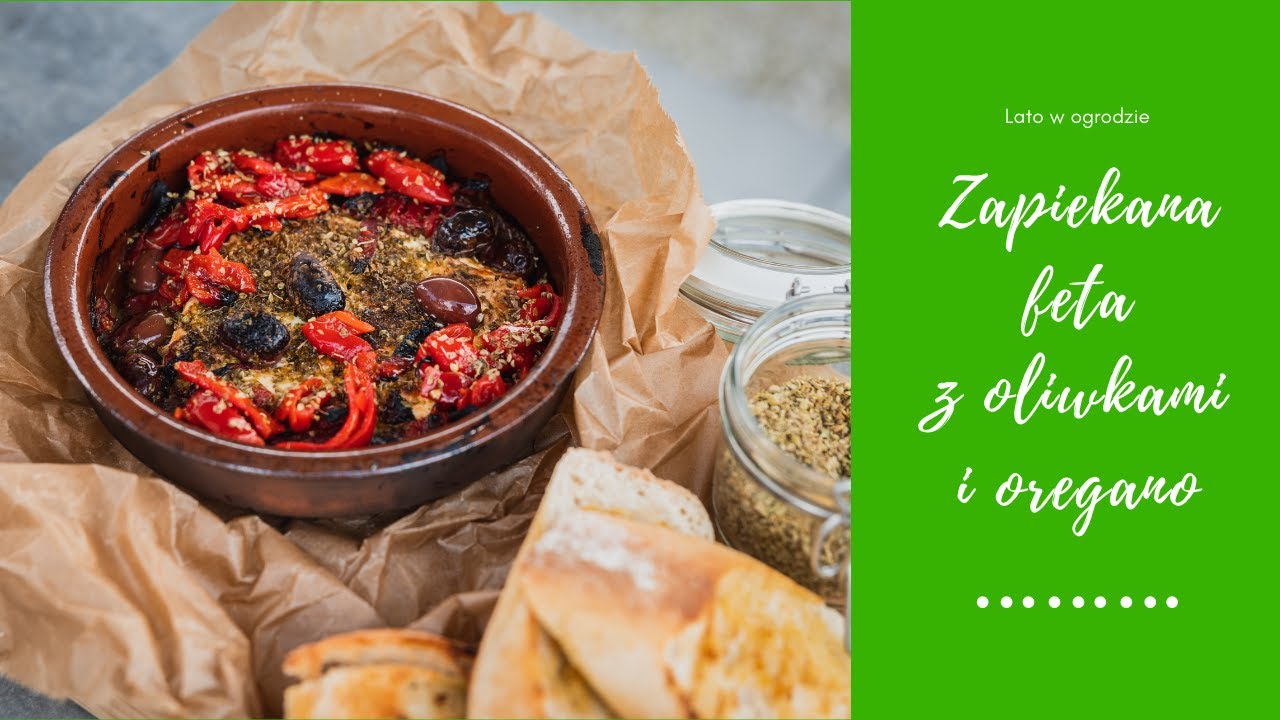 Zapiekana Feta z Oliwkami i Oregano - Kuchnia Grecka