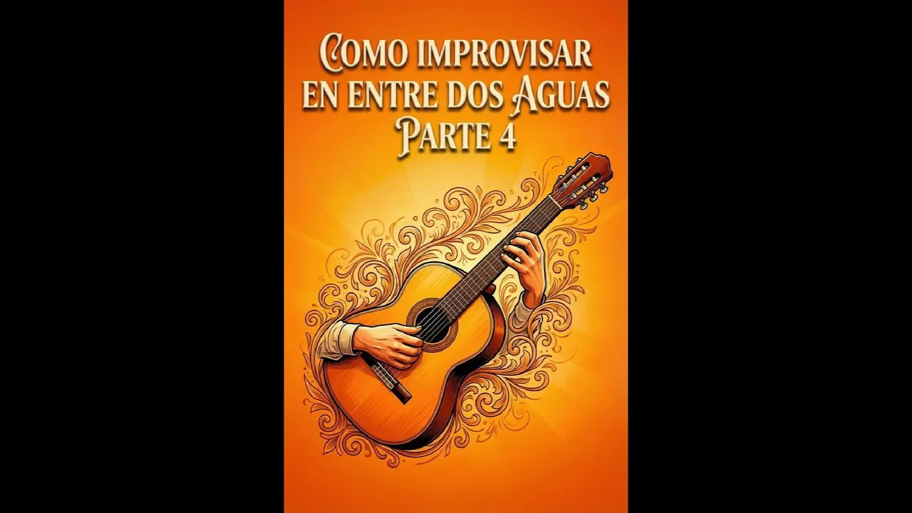 Como improvisar entre dos aguas parte 4