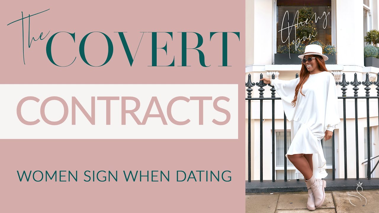 THE COVERT DATING CONTRACTS THAT WOMEN SIGN WHEN DATING