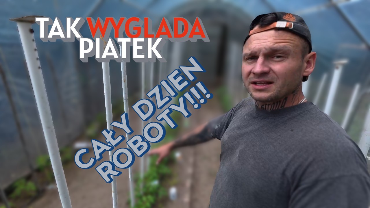 Tak wygląda prawdziwy piątek na wsi! Od gruza po grilla 😎
