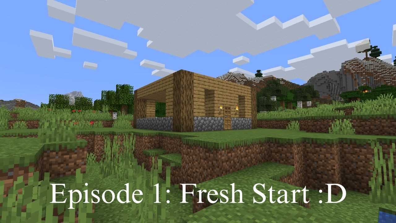 Minecraft Ep 1: Fresh Start