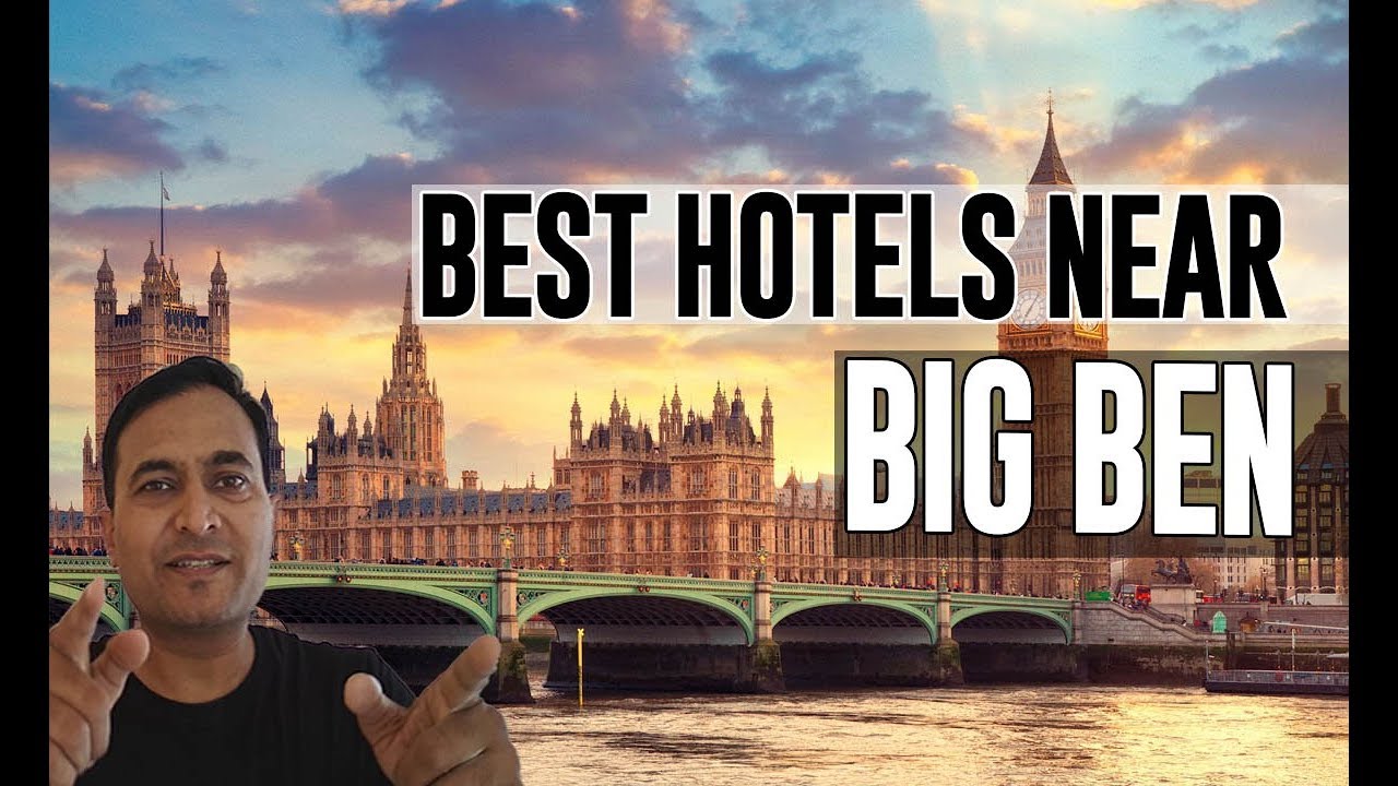 Best Hotel   Accommodation near Big Ben, London