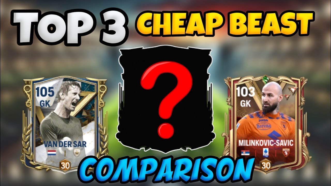 Сравнение лучших 3 дешевых Beast GK в fc mobile