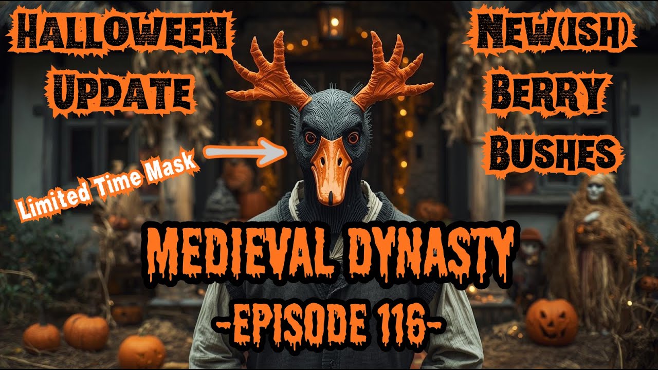 Medieval Dynasty - Ep 116 - Halloween Update, New(ish) Berry Bushes