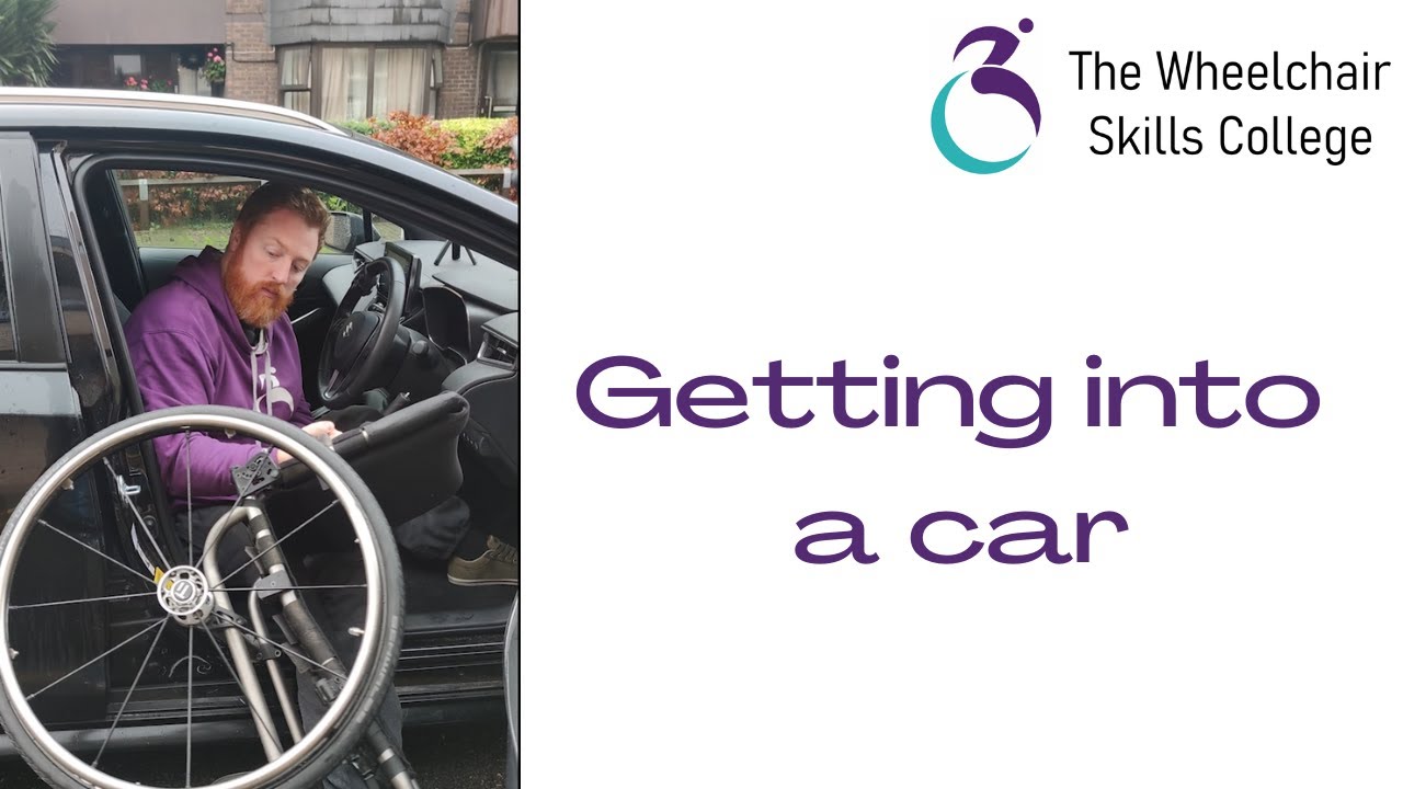 Wheelchair skills: Getting into a car