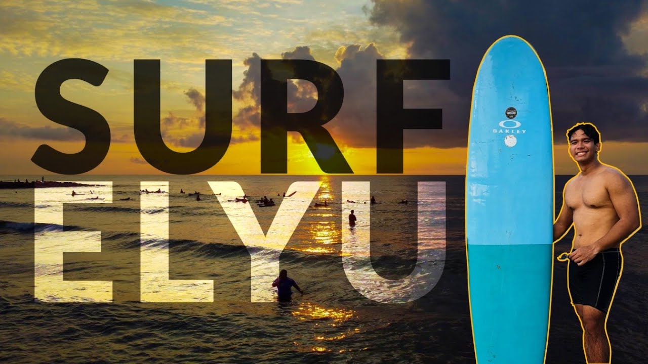 La Union Philippines Surf and More in ELYU