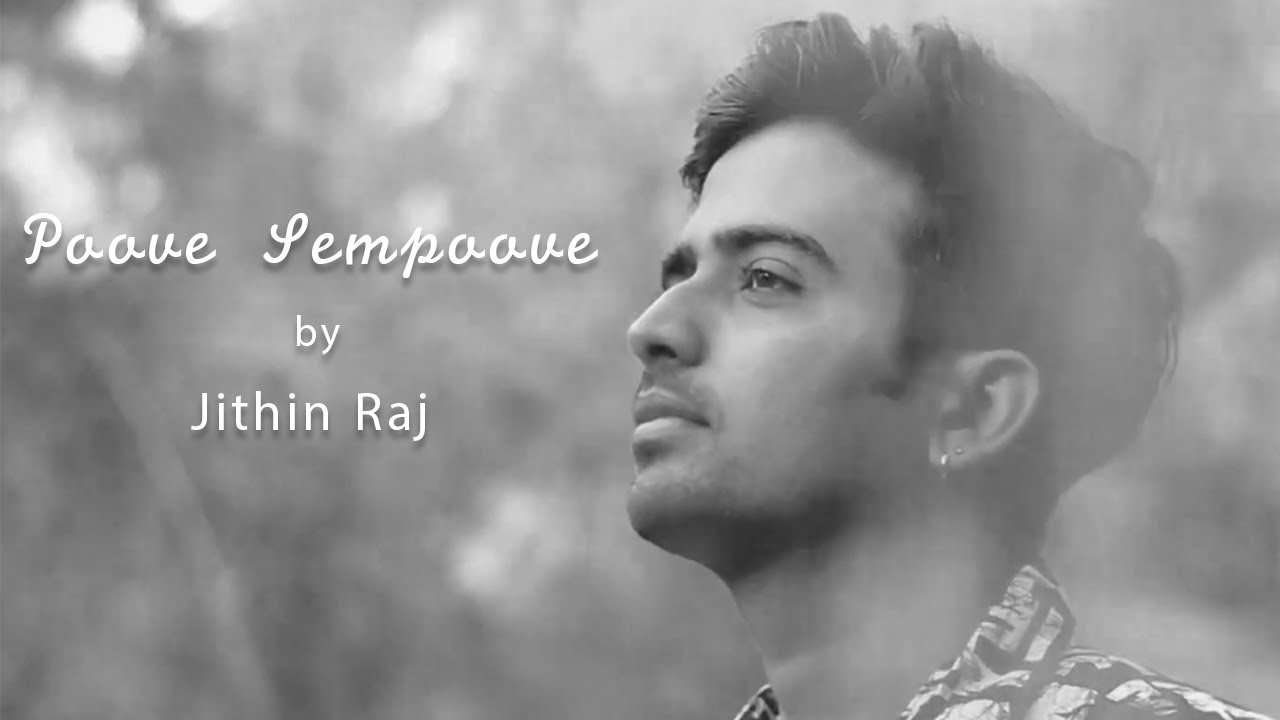 Poove Sempoove Cover - Rendition by Jithin Raj
