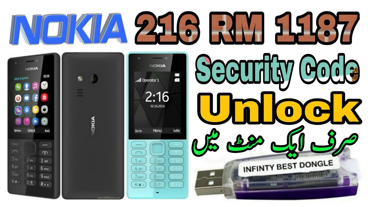 Nokia 216 RM 1187 Security Code Unlock 100% Solution Infinity Best Dongle