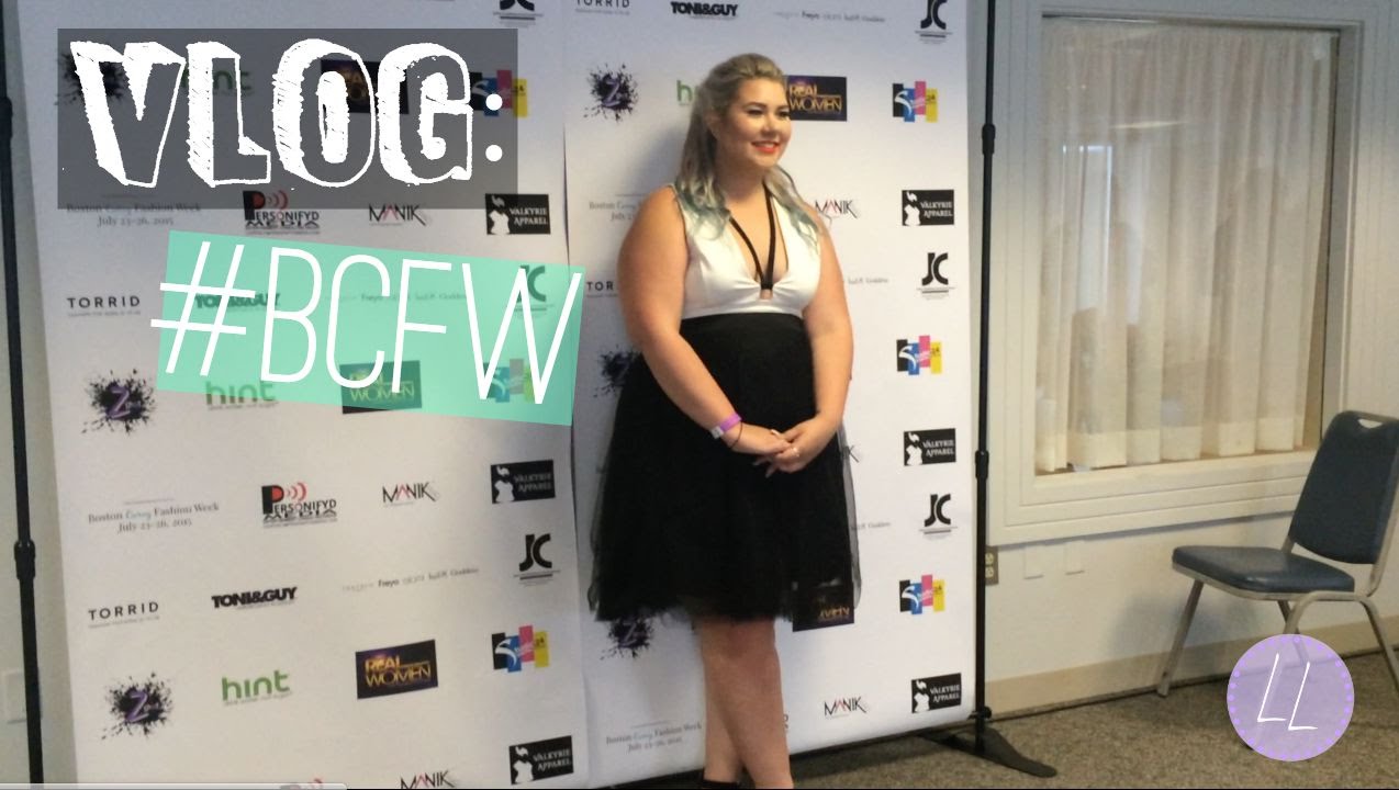 VLOG: Boston Curvy Fashion Week 2015 | Looks by Lydia