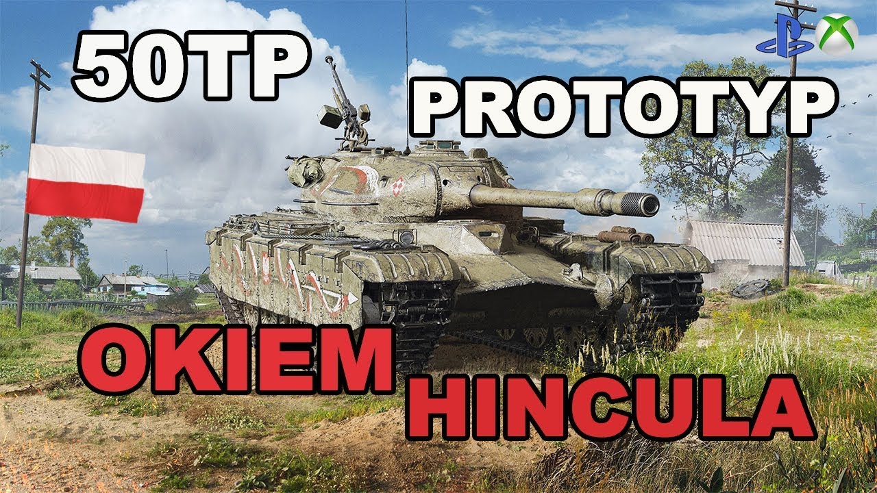 50TP Prototyp Okiem Hincula World of Tanks Xbox One/Ps4