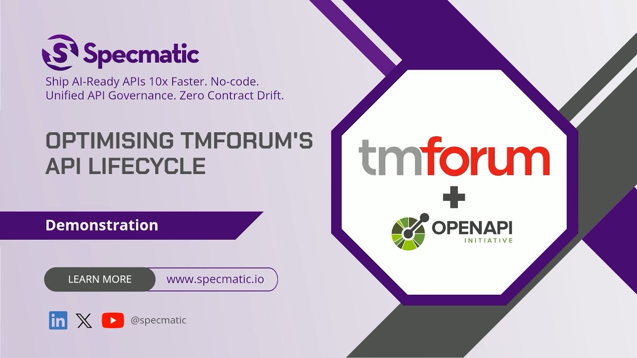 Optimising TMForum's API Lifecycle with Specmatic