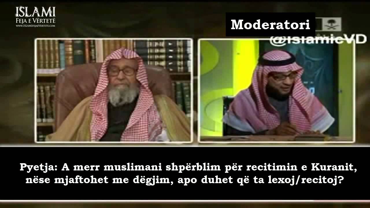 A ka shp&euml;rblim p&euml;r d&euml;gjimin e Kuranit - Shejh Feuzan